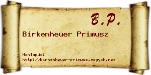 Birkenheuer Primusz névjegykártya